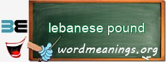 WordMeaning blackboard for lebanese pound